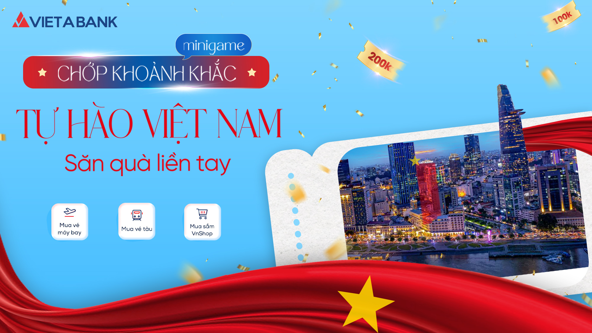 MINIGAME: CHỚP KHOẢNH KHẮC “TỰ HÀO VIỆT NAM – SĂN QUÀ LIỀN TAY