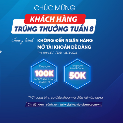 KẾT QUẢ TUẦN 8 CHƯƠNG TRÌNH “KHÔNG ĐẾN NGÂN HÀNG – MỞ TÀI KHOẢN DỄ DÀNG”