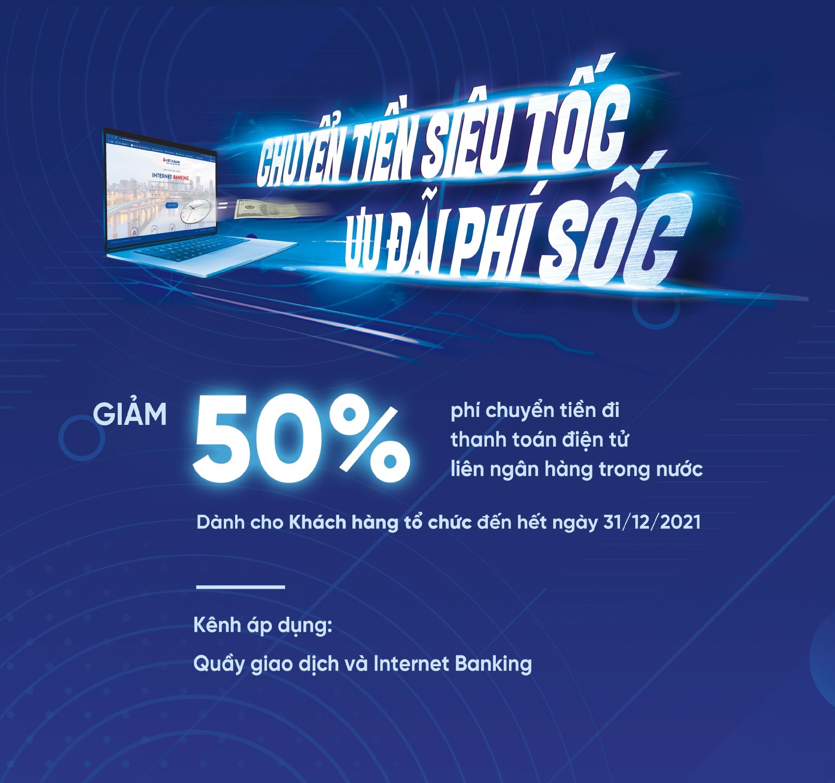 Chuyển tiền siêu tốc - Ưu đãi phí sốc