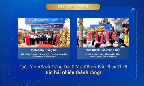 KHAI TRƯƠNG VIETABANK TRẢNG DÀI VÀ VIETABANK BẮC PHAN THIẾT