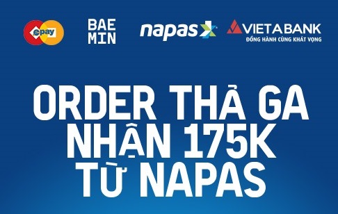 Order thả ga, nhận 175k từ Napas