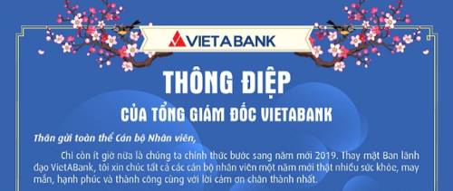 THÔNG ĐIỆP CỦA TỔNG GIÁM ĐỐC VIETABANK GỬI TỚI CBNV