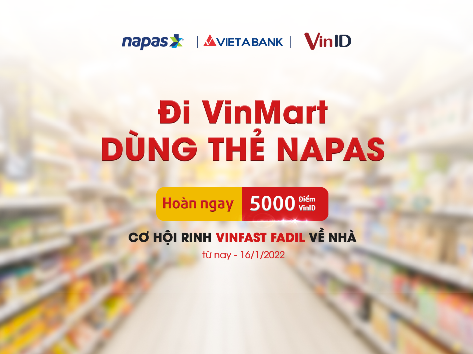 Đi VinMart dùng thẻ NAPAS - VietABank, tận hưởng ưu đãi vàng
