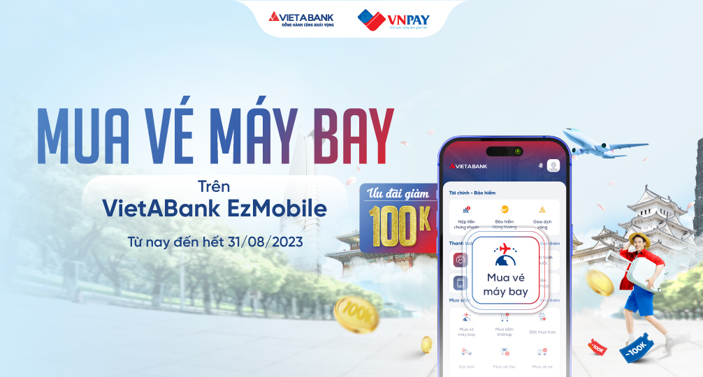 Ưu đãi tới 100.000 đồng khi đặt vé máy bay trên VietABank EzMobile