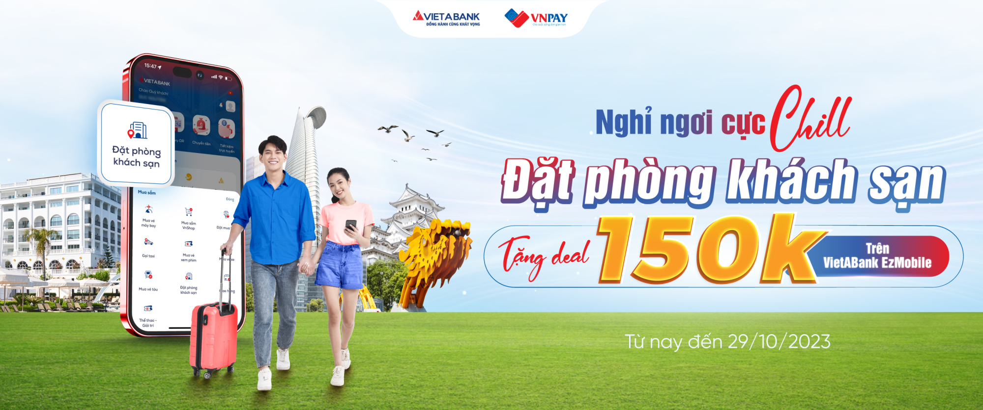 NGHỈ NGƠI CỰC CHILL - ĐẶT PHÒNG KHÁCH SẠN TẶNG DEAL 150K 