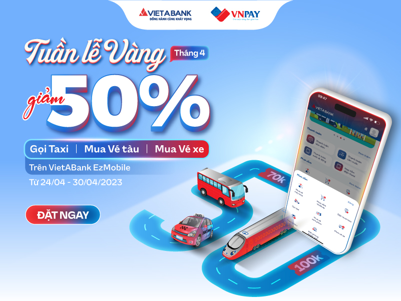 ƯU ĐÃI GIẢM 50% CHO CÁC DỊCH VỤ DI CHUYỂN TRÊN VIETABANK EZMOBILE